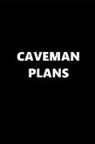 Distinctive Journals - 2019 Daily Planner Funny Theme Caveman Plans 384 Pages: 2019 Planners Calendars Organizers Datebooks Appointment Books Agendas
