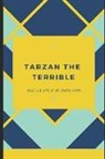 Edgar Rice Burroughs - Tarzan the Terrible