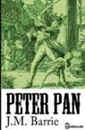 James Matthew Barrie - Peter Pan (Peter and Wendy)