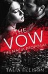Talia Ellison - The Vow