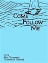 Rightly Chosen Publications - Come Follow Me 2019 New Testament Companion Journal
