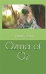 L. Frank Baum - Ozma of Oz