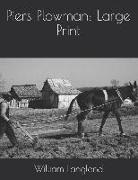 William Langland - Piers Plowman: Large Print