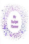 The Happy Journals - My Budget Planner: The Perfect Planner to Keep Track of All Your Finances, Work Out a Budget, Cut Down Your Expenses and Track Your Savin