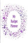 The Happy Journals - My Budget Planner: The Perfect Planner to Keep Track of All Your Finances, Work Out a Budget, Cut Down Your Expenses and Track Your Savin