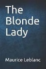 Maurice Leblanc - The Blonde Lady