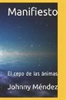 M. - Manifiesto: El Cepo de Las