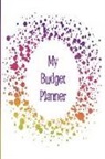 The Happy Journals - My Budget Planner: The Perfect Planner to Keep Track of All Your Finances, Work Out a Budget, Cut Down Your Expenses and Track Your Savin