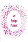 The Happy Journals - My Budget Planner: The Perfect Planner to Keep Track of All Your Finances, Work Out a Budget, Cut Down Your Expenses and Track Your Savin