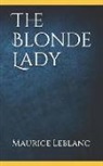 Maurice Leblanc - The Blonde Lady
