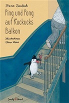 Franz Zauleck, Elinor Weise - Ping und Pong auf Kuckucks Balkon