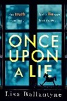 Lisa Ballantyne, Ballantyne Lisa - Once Upon a Lie