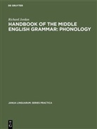 Richard Jordan - Handbook of the Middle English Grammar: Phonology