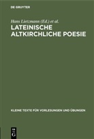 Kurt Aland, Hans Lietzmann - Lateinische altkirchliche Poesie