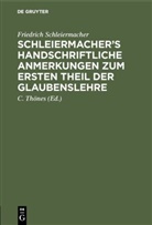 Friedrich Schleiermacher, Thönes, C Thönes, C. Thönes - Schleiermacher's handschriftliche Anmerkungen zum ersten Theil der Glaubenslehre