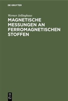 Werner Jellinghaus - Magnetische Messungen an ferromagnetischen Stoffen