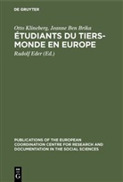 Jeanne BenBrika, Jeanne Ben Brika, Ott Klineberg, Otto Klineberg, Rudol Eder, Rudolf Eder - Étudiants du tiers-monde en Europe