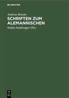 Andreas Heusler, Stefa Sonderegger, Stefan Sonderegger - Schriften zum Alemannischen