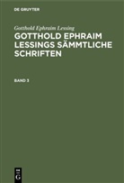 Gotthold Ephraim Lessing, Wendeli Maltzahn, Wendelin Maltzahn - Gotthold Ephraim Lessing: Gotthold Ephraim Lessings Sämmtliche Schriften - Band 3: Gotthold Ephraim Lessing: Gotthold Ephraim Lessings Sämmtliche Schriften. Band 3
