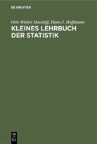 Otto Walte Haseloff, Otto Walter Haseloff, Hans-J Hoffmann, Hans-J. Hoffmann - Kleines Lehrbuch der Statistik