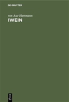 von Aue Hartmann, Hartmann von Aue - Iwein