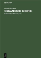 Friedrich Nerdel, Bernhard Schrader - Organische Chemie