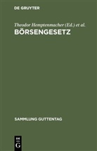 Theodo Hemptenmacher, Theodor Hemptenmacher, Meyer, Meyer, Oscar Meyer - Börsengesetz