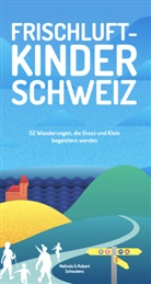 Melinda Schoutens, Melinda &amp; Robert Schoutens, Robert Schoutens - Frischluftkinder Schweiz