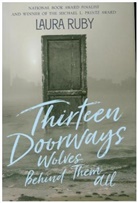 Laura Ruby - Thirteen Doorways, Wolves Behind Them All