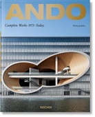 Tadao Ando, Phili Jodidio, Philip Jodidio, Tadao Ando - Ando. Complete Works 1975-Today