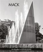 Heinz Mack, Helga Meister, Bettina Weiand, Bettin Weiand, Bettina Weiand - Heinz Mack. Ein Künstler in Düsseldorf