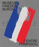 Brigitte Léal, Nils Minkmar, Markus Müller, Stiftung Frieder Burda, Stiftung Frieder Burda - Ensemble. Museum Frieder Burda / Centre Pompidou