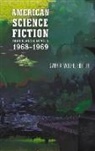 Dela, Samuel R. Delany, R A Lafferty, R. A. Lafferty, Joanna Russ, Jack Vance... - American Science Fiction: Four Classic Novels 1968-1969 (LOA #322)
