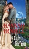 Hannah Howell - Only for You