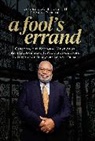 Lonnie G. Bunch, Lonnie G Bunch III, Lonnie G. Bunch III - A Fool's Errand