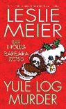 Lee Hollis, Leslie Meier, Leslie Hollis Meier, Leslie/ Hollis Meier, Barbara Ross - Yule Log Murder
