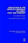 Betty June Parker, Franklin Parker, Franklin Parker Parker, Parker Betty June - Education in the People''s Republic of China, Past and Present