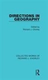 Richard J. Chorley, Richard J Chorley, Richard J. Chorley - Directions in Geography