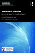 Michel Émile de M’Uzan, Michel De M'Uzan, Michel Emile de M'Uzan, Michel De M''uzan, Murielle Gagnebin - Permanent Disquiet