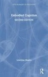 Lawrence Shapiro, Lawrence (Phd Shapiro, Lawrence (University of Wisconsin - Madis Shapiro, Lawrence (University of Wisconsin - Madison Shapiro, Shapiro Lawrence - Embodied Cognition
