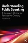Braj Mohan, Braj (Assistant Professor Mohan - Understanding Public Speaking