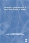 Emily (Old Dominion University) Bet Goodman-Scott, Jennifer Betters-Bubon, Peg Donohue, Emily Goodman-Scott - School Counselor''s Guide to Multi-Tiered Systems of Support