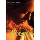 Maryrose Wood - The Poison Diaries