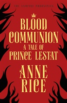 Anne Rice - Blood Communion