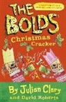 Julian Clary, Clary Julian, David Roberts - Bolds'' Christmas Cracker