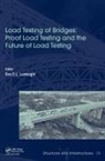 Eva Lantsoght, Eva (Civil Engineering and Geosciences Lantsoght, Eva (Delft University of Technology Lantsoght, Eva O.L. Lantsoght, Eva O.l. (Delft University of Technolog Lantsoght, Eva Lantsoght... - Load Testing of Bridges