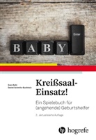 Daniel Buchholz, Sve Kehl, Sven Kehl, Daniel Schmitz-Buchholz, Daniel Schmitz–Buchholz - Kreißsaal-Einsatz!