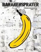 Dorothee Baer-Bogenschütz, Thomas Baumgärtel, Andrea Brandl, Grew, Meinrad M. Grewenig, Meinrad Maria Grewenig... - Bananensprayer