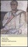 P. Cornelio Tacito, M. Stefanoni - Agricola-Germania-Dialogo sull'oratoria. Testo latino a fronte