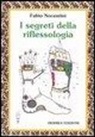 Fabio Nocentini - I segreti della riflessologia